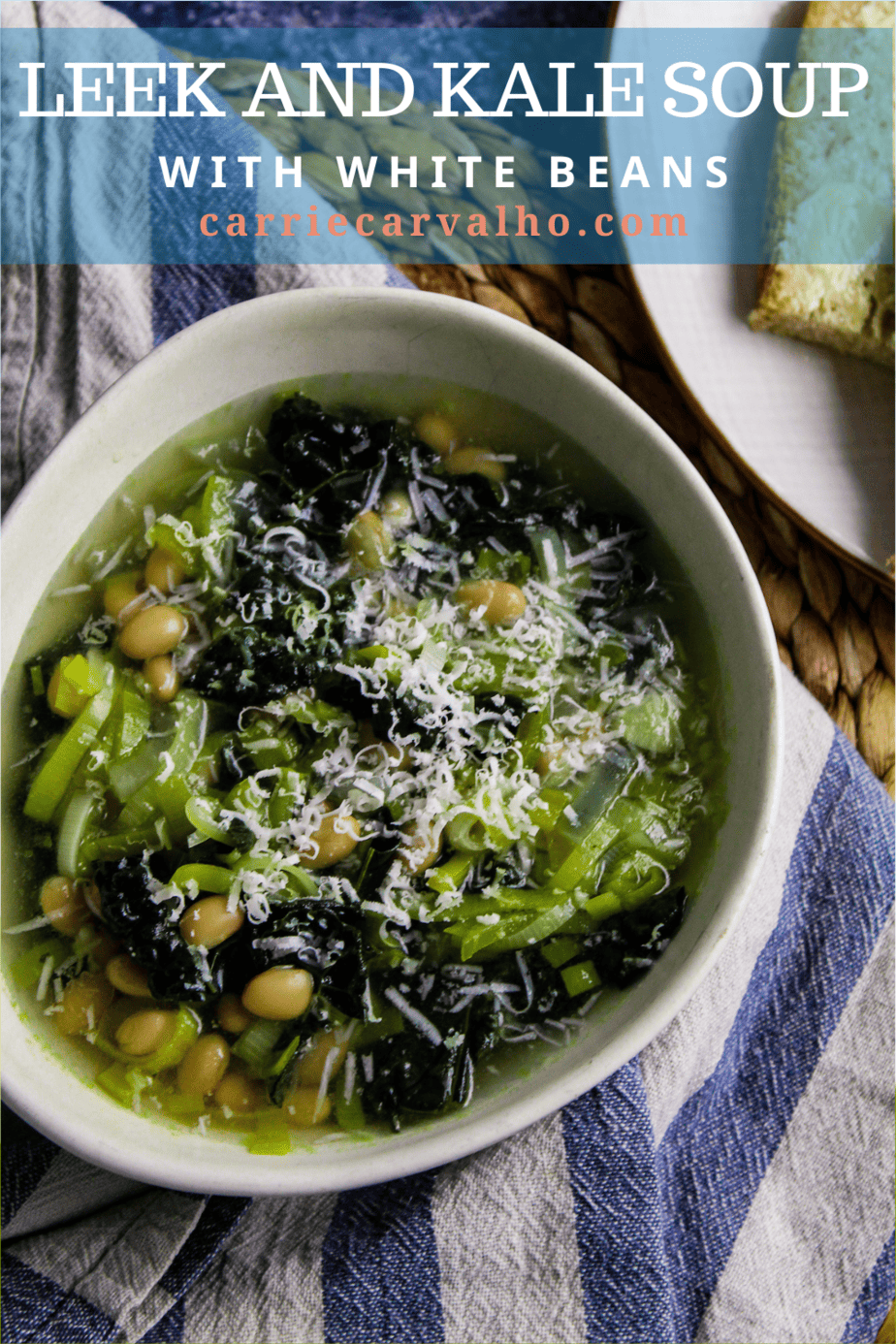 Leek and Kale Soup with White Beans - Carrie's Kitchen